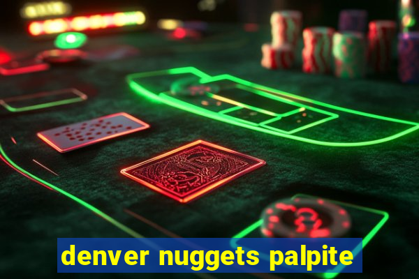 denver nuggets palpite